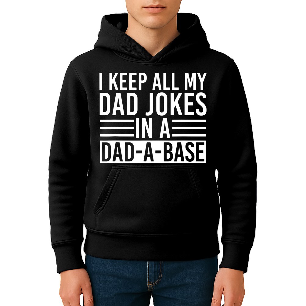 I Keep All My Dad Jokes In A Dad A Base Dad Jokes Kids Hoodie