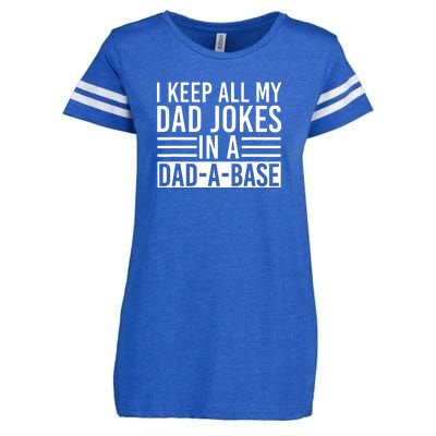 I Keep All My Dad Jokes In A Dad A Base Dad Jokes Enza Ladies Jersey Football T-Shirt