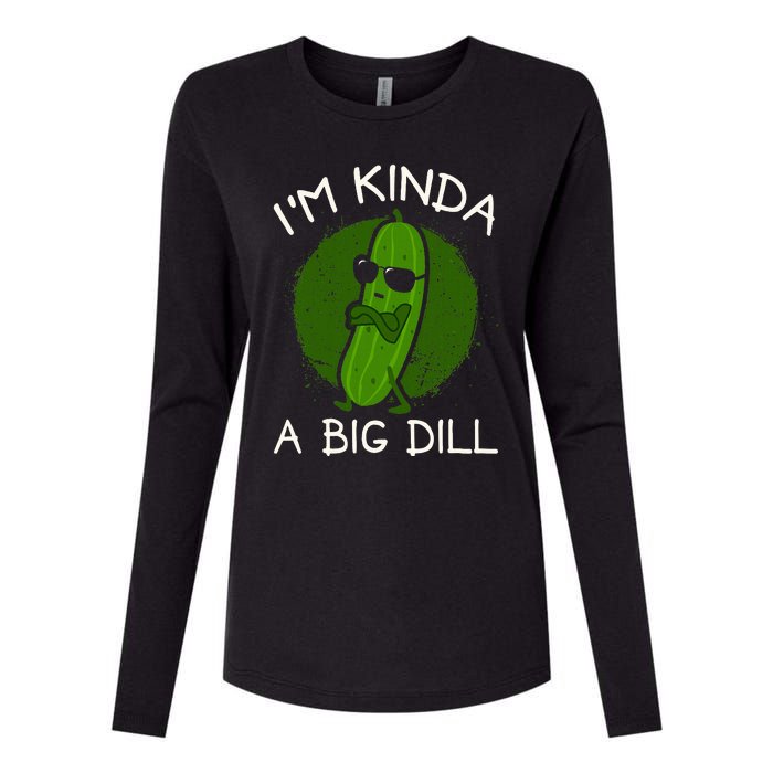 IM Kinda A Big Dill Womens Cotton Relaxed Long Sleeve T-Shirt