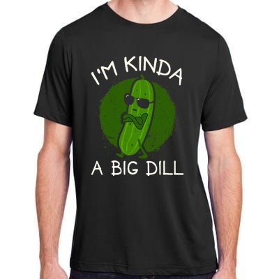 IM Kinda A Big Dill Adult ChromaSoft Performance T-Shirt