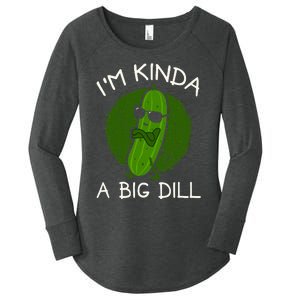 IM Kinda A Big Dill Women's Perfect Tri Tunic Long Sleeve Shirt