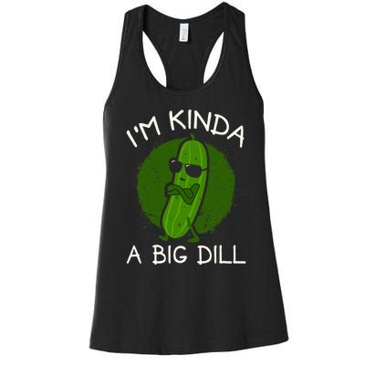 IM Kinda A Big Dill Women's Racerback Tank