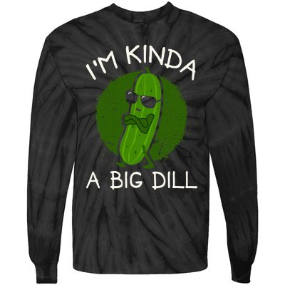 IM Kinda A Big Dill Tie-Dye Long Sleeve Shirt