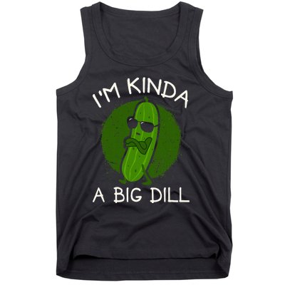 IM Kinda A Big Dill Tank Top