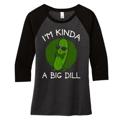 IM Kinda A Big Dill Women's Tri-Blend 3/4-Sleeve Raglan Shirt