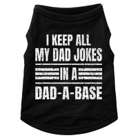 I Keep All My Dad Jokes In A DadABase Vintage Father's Day Doggie Tank