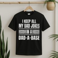 I Keep All My Dad Jokes In A DadABase Vintage Father's Day T-Shirt