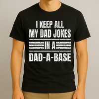 I Keep All My Dad Jokes In A DadABase Vintage Father's Day T-Shirt