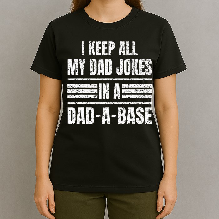 I Keep All My Dad Jokes In A DadABase Vintage Father's Day T-Shirt