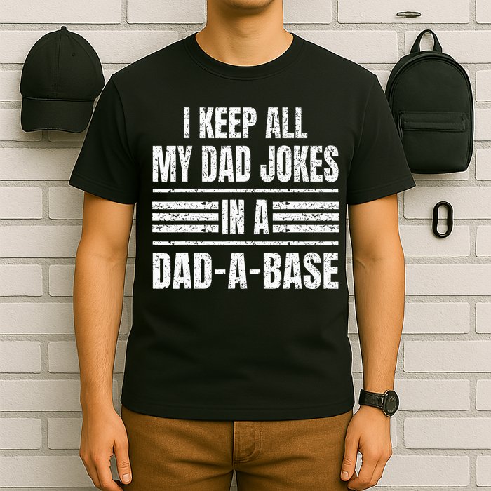 I Keep All My Dad Jokes In A DadABase Vintage Father's Day T-Shirt