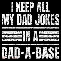I Keep All My Dad Jokes In A DadABase Vintage Father's Day Bucket Hat