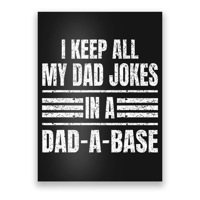 I Keep All My Dad Jokes In A DadABase Vintage Father's Day Poster
