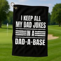I Keep All My Dad Jokes In A DadABase Vintage Father's Day Golf Towel