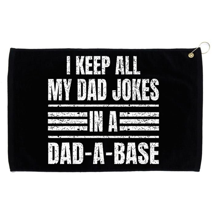 I Keep All My Dad Jokes In A DadABase Vintage Father's Day Grommeted Golf Towel