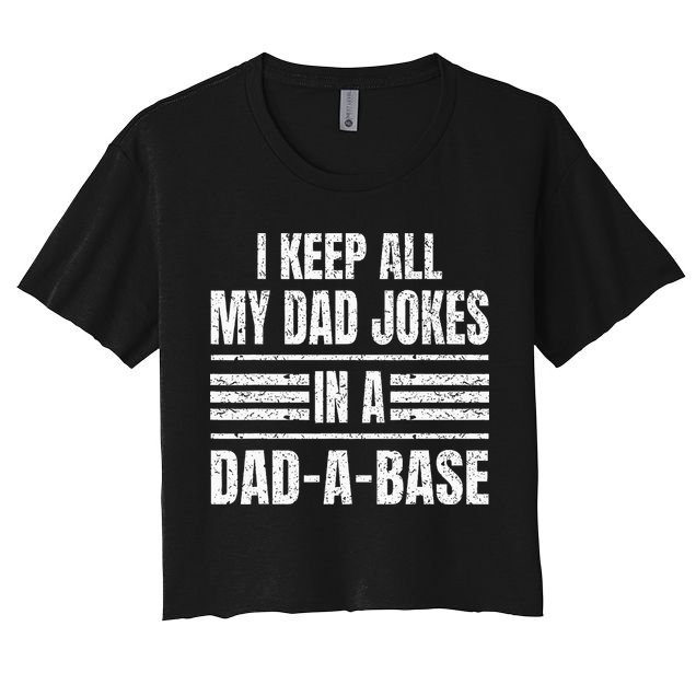 I Keep All My Dad Jokes In A DadABase Vintage Father's Day Crop Top