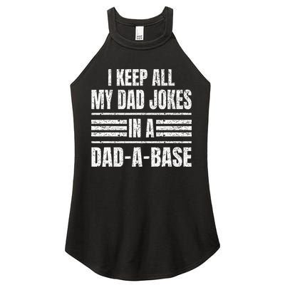I Keep All My Dad Jokes In A DadABase Vintage Father's Day Women's Perfect Tri Rocker Tank