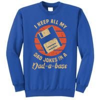 I Keep All My Dad Jokes In A Dadgiftagiftbase Funny Father Dad Gift Sweatshirt