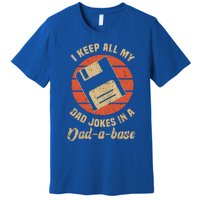 I Keep All My Dad Jokes In A Dadgiftagiftbase Funny Father Dad Gift Premium T-Shirt