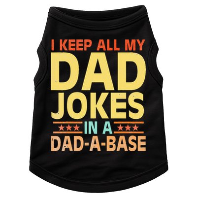 I Keep All My Dad Jokes In A Dad A Base Dad Jokes Vintage Doggie Tank