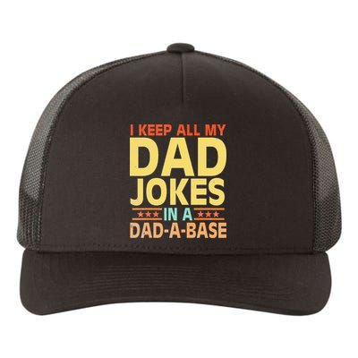 I Keep All My Dad Jokes In A Dad A Base Dad Jokes Vintage Yupoong Adult 5-Panel Trucker Hat