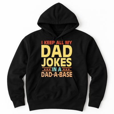 I Keep All My Dad Jokes In A Dad A Base Dad Jokes Vintage Hoodie