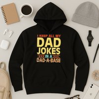 I Keep All My Dad Jokes In A Dad A Base Dad Jokes Vintage Hoodie