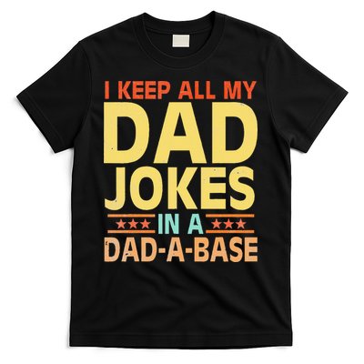 I Keep All My Dad Jokes In A Dad A Base Dad Jokes Vintage T-Shirt
