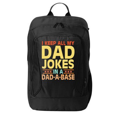 I Keep All My Dad Jokes In A Dad A Base Dad Jokes Vintage City Backpack