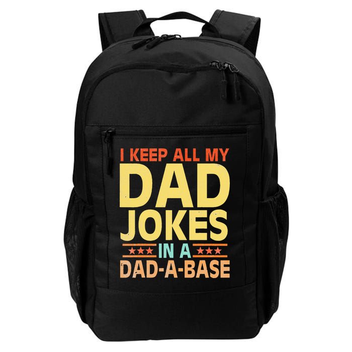 I Keep All My Dad Jokes In A Dad A Base Dad Jokes Vintage Backpack