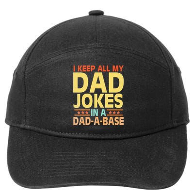I Keep All My Dad Jokes In A Dad A Base Dad Jokes Vintage 7-Panel Snapback Hat