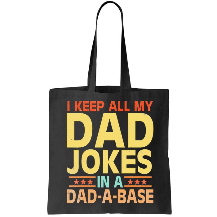 I Keep All My Dad Jokes In A Dad A Base Dad Jokes Vintage Bag
