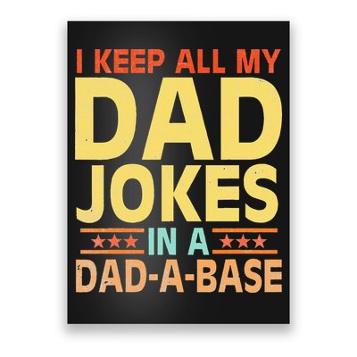 I Keep All My Dad Jokes In A Dad A Base Dad Jokes Vintage Poster