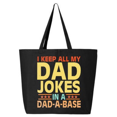 I Keep All My Dad Jokes In A Dad A Base Dad Jokes Vintage 25L Jumbo Tote