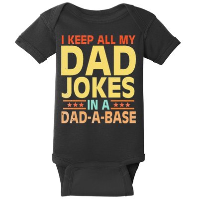 I Keep All My Dad Jokes In A Dad A Base Dad Jokes Vintage Baby Bodysuit
