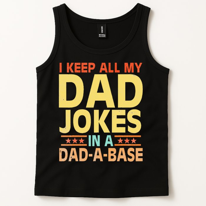 I Keep All My Dad Jokes In A Dad A Base Dad Jokes Vintage Tank Top