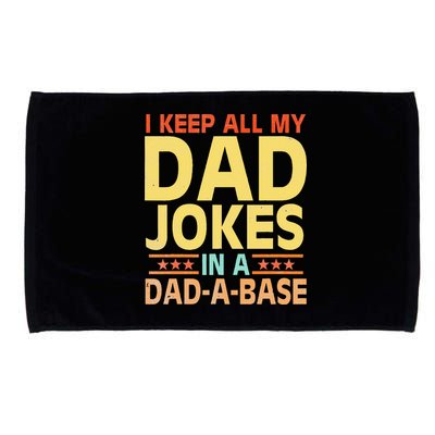 I Keep All My Dad Jokes In A Dad A Base Dad Jokes Vintage Microfiber Hand Towel