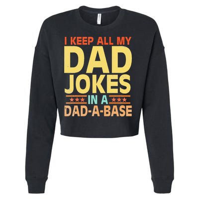 I Keep All My Dad Jokes In A Dad A Base Dad Jokes Vintage Cropped Pullover Crew