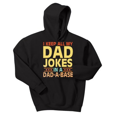 I Keep All My Dad Jokes In A Dad A Base Dad Jokes Vintage Kids Hoodie