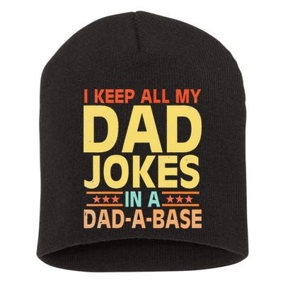 I Keep All My Dad Jokes In A Dad A Base Dad Jokes Vintage Short Acrylic Beanie