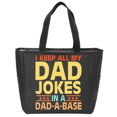 I Keep All My Dad Jokes In A Dad A Base Dad Jokes Vintage Zip Tote Bag