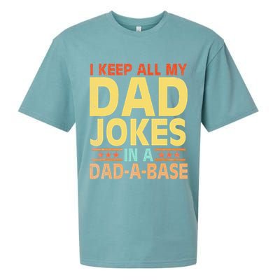 I Keep All My Dad Jokes In A Dad A Base Dad Jokes Vintage Sueded Cloud Jersey T-Shirt