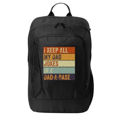 I Keep All My Dad Jokes In A Dadabase Vintage Father Dad City Backpack