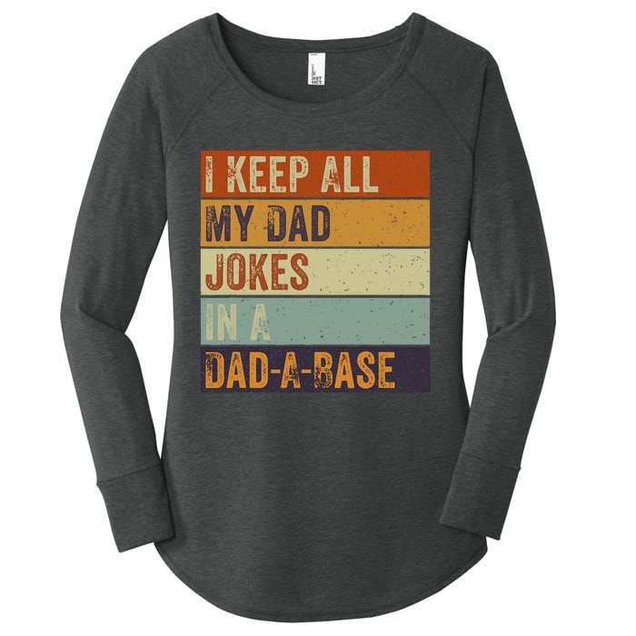 I Keep All My Dad Jokes In A Dadabase Vintage Father Dad Women's Perfect Tri Tunic Long Sleeve Shirt