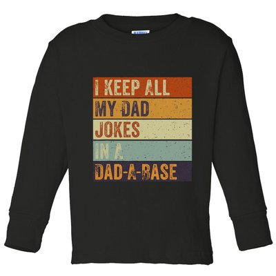 I Keep All My Dad Jokes In A Dadabase Vintage Father Dad Toddler Long Sleeve Shirt