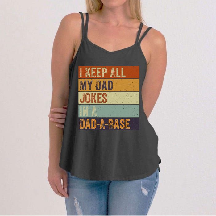 I Keep All My Dad Jokes In A Dadabase Vintage Father Dad Women's Strappy Tank