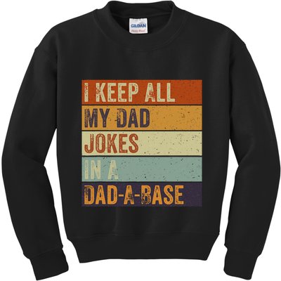 I Keep All My Dad Jokes In A Dadabase Vintage Father Dad Kids Sweatshirt