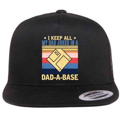 I Keep All My Dad Jokes In A Dad A Base Vintage Funny Gift Flatbill Hat