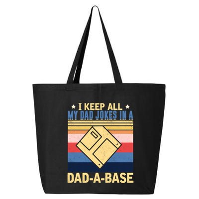 I Keep All My Dad Jokes In A Dad A Base Vintage Funny Gift 25L Jumbo Tote