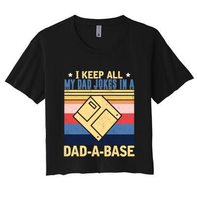 I Keep All My Dad Jokes In A Dad A Base Vintage Funny Gift Crop Top