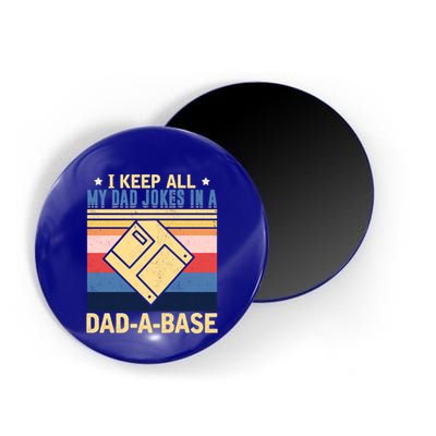 I Keep All My Dad Jokes In A Dad A Base Vintage Funny Gift Magnet
